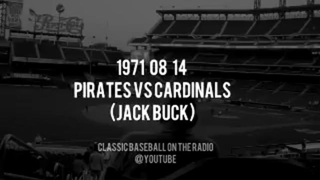 1971 08 14 Pirates vs Cardinals Jack Buck Bob Gibson смотреть онлайн
