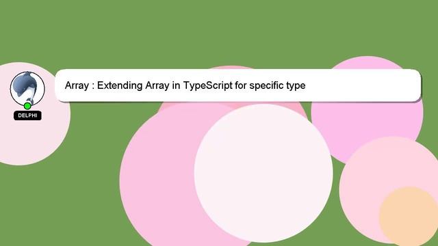 Array : Extending Array in TypeScript for specific type смотреть онлайн