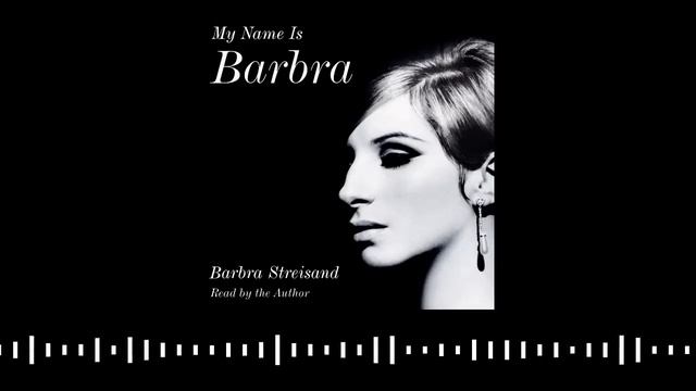 My Name Is Barbra by Barbra Streisand | Audiobook Excerpt смотреть онлайн