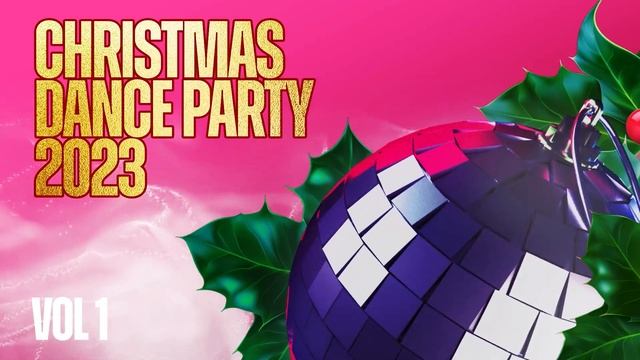 Christmas Dance Party 2023, Vol. 1 - Christmas Dance Hits смотреть онлайн
