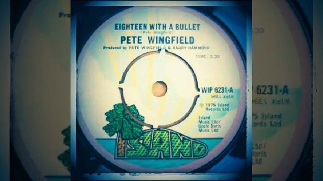 Pete Wingfield - Eighteen With A Bullet смотреть онлайн