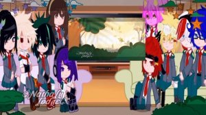 Class 1A react to. . . ? ||?BKDK?||BNHA/MHA|| GC