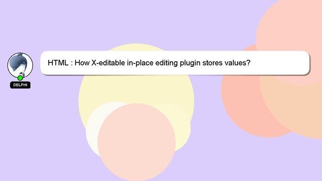 HTML : How X-editable in-place editing plugin stores values? смотреть онлайн