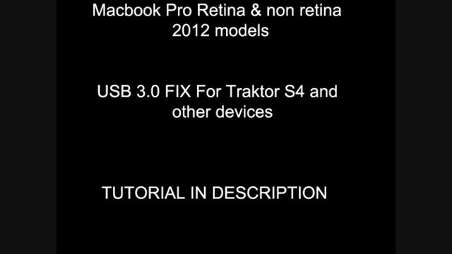 Macbook Pro Retina & Non Retina 2012 USB 3.0 FIX for Traktor S4 & other devices смотреть онлайн