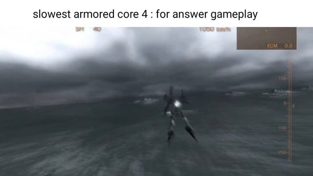 Slowest Armored Core 4 : For Answer gameplay смотреть онлайн