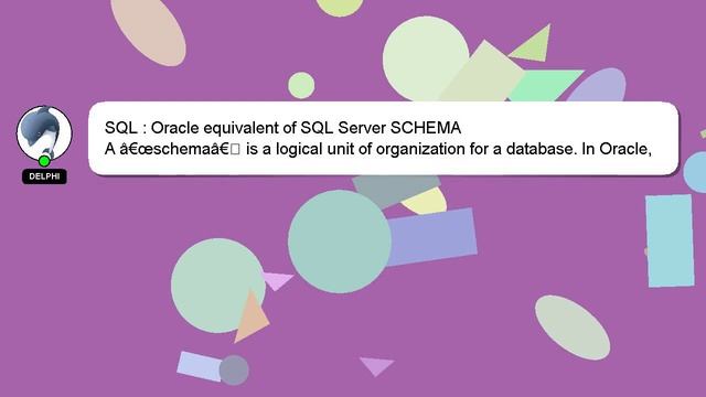 SQL : Oracle equivalent of SQL Server SCHEMA смотреть онлайн