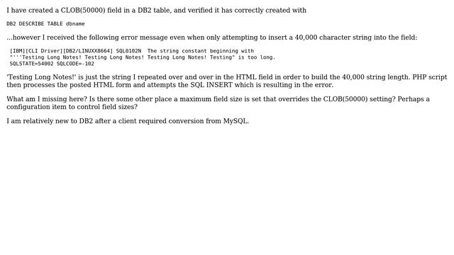 DB2 'The string constant beginning with...is too long' error when inserting 40000 characters to... смотреть онлайн