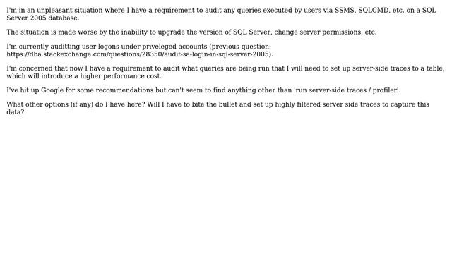 Databases: Audit user queries on SQL Server 2005 (2 Solutions!!) смотреть онлайн