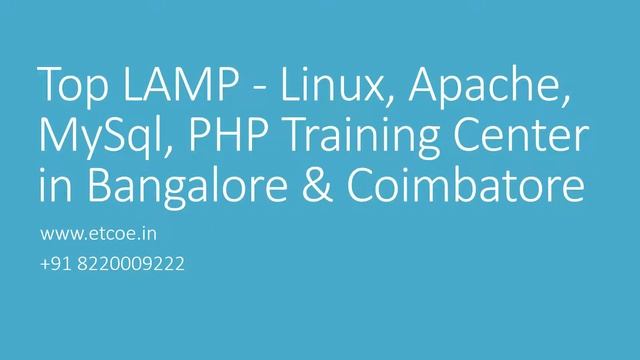 Top LAMP Linux, Apache, MySql,PHP TRAINING CENTER IN BANGALORE & COIMBATORE-ETCOE.IN смотреть онлайн