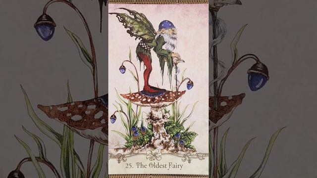 The Oldest Fairy (25) ? Fairy Wisdom Oracle card meaning смотреть онлайн