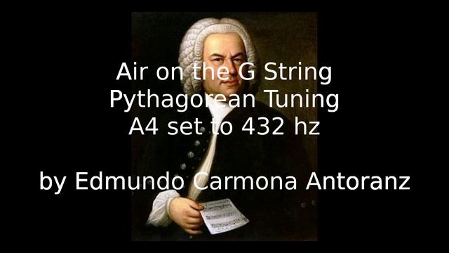 Air on the G String, Pythagorean Tuning, 432 Hz смотреть онлайн