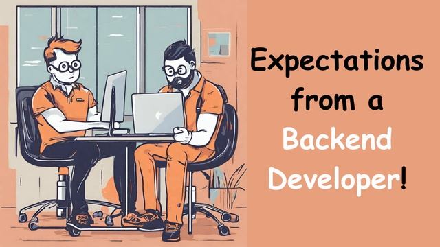The expectation of a company from a backend developer | Roles of Backend Developer | ByteSavvy смотреть онлайн
