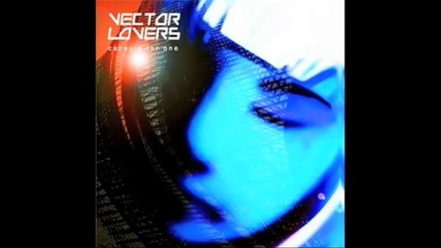 Melodies And Memory - Vector Lovers