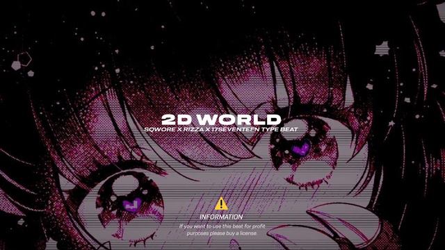 [FREE] GLITCHCORE / SQWORE / RIZZA / 17SEVENTEEN TYPE BEAT "2D WORLD" смотреть онлайн