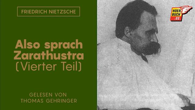 Also Sprach Zarathustra (Vierter Teil) - Friedrich Nietzsche / Thomas Gehringer