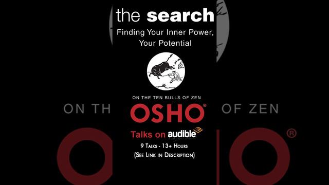 The Search [OSHO Audio Talks on Audible] смотреть онлайн