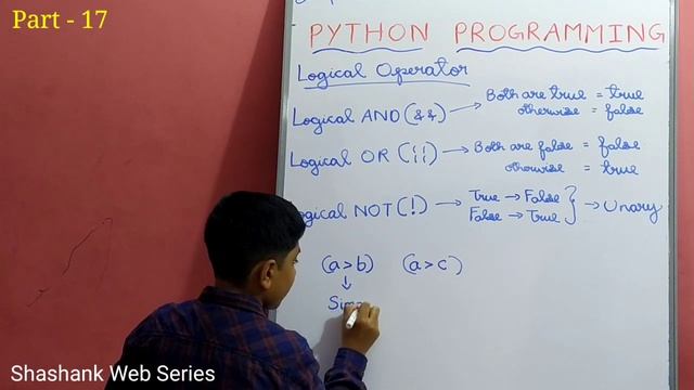 Part 17, Python Programming, ....Python, Logical Operators, Shashank Web Series смотреть онлайн