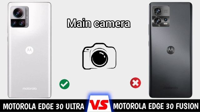 Motorola Edge 30 Ultra VS Motorola Edge 30 Fusion Full Comparison