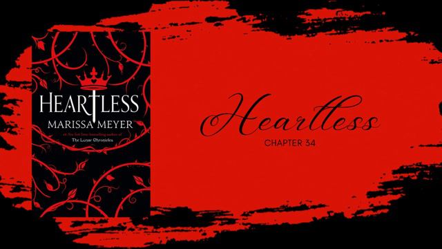 HEARTLESS AUDIOBOOK | A fantasy novel by Marissa Meyer chapter thirty four смотреть онлайн