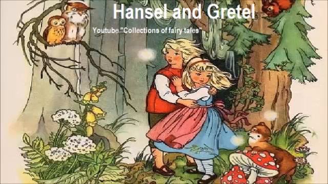 Hansel and Gretel — Jacob & Wilhelm GRIMM смотреть онлайн