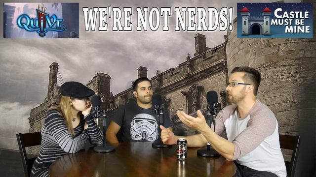 We're Not Nerds! #11 - QuiVr and Castle Must Be Mine on HTC Vive смотреть онлайн