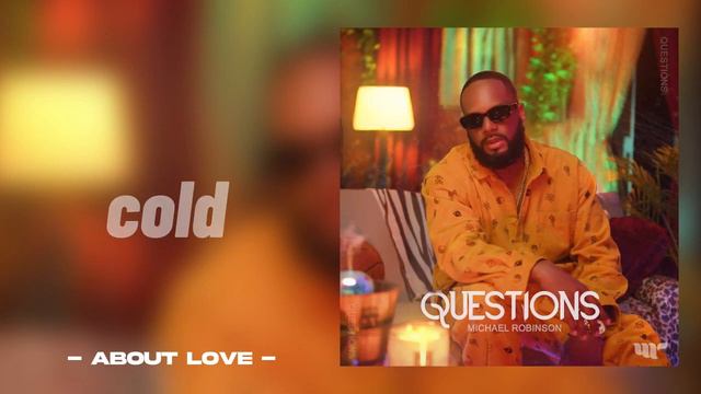 Michael Robinson - About Love (Lyric Video) смотреть онлайн