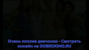Очень плохие девчонки - фильм полностью