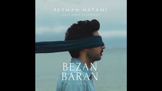 Peyman Hatami   Bezan Baran