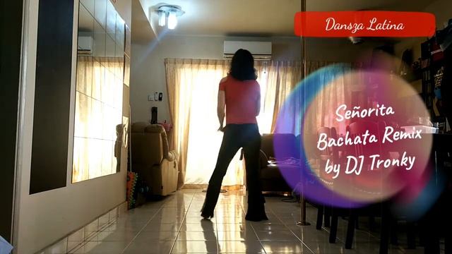 BACHATA SOLO (dance With Music) - Señorita Bachata Remix - Dance At Home
