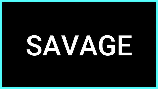 SAVAGE (Slang Word) What does it mean? смотреть онлайн