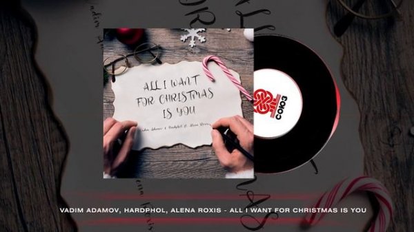 Vadim Adamov, Hardphol - All I Want for Christmas Is You (feat. Alena Roxis) (2023)