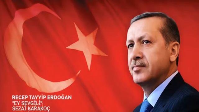 Ey Sevgili (Sezai Karakoç) - Recep Tayyip Erdoğan