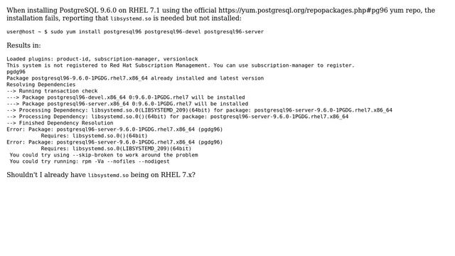 Unix & Linux: Installing PostgreSQL 9.6 on RHEL 7.1 requires libsystemd.so смотреть онлайн