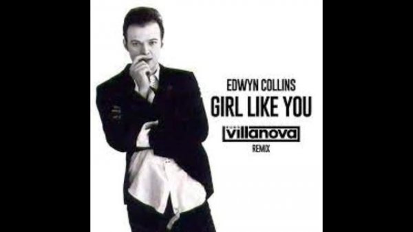 Edwyn Collins   A Girl Like You