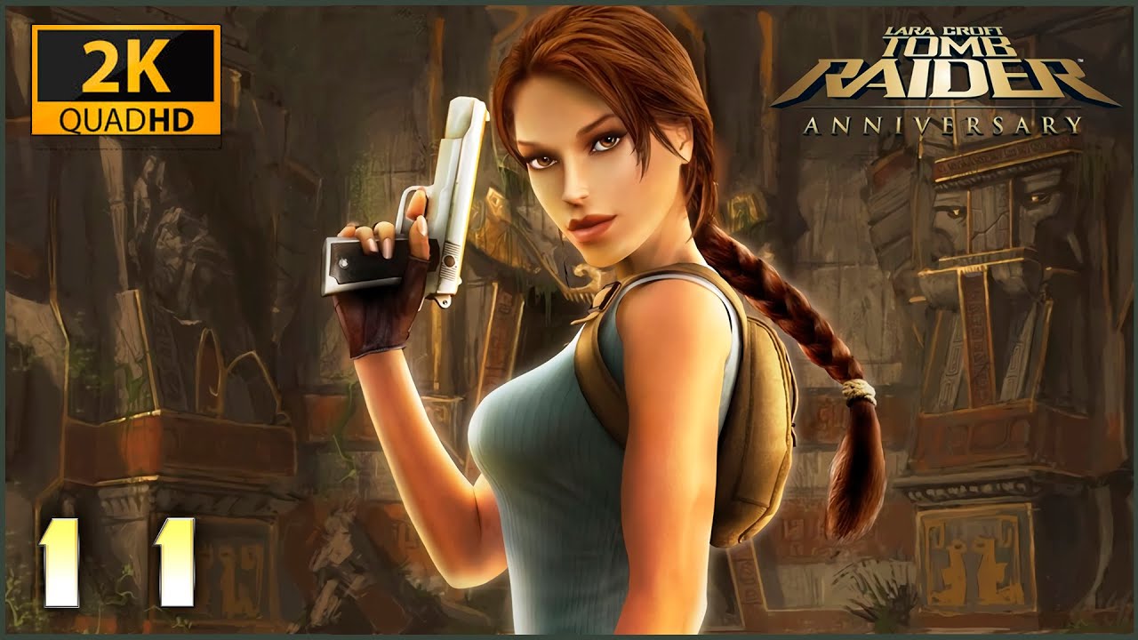 Tomb Raider: Anniversary ★ 11 — Святилище Сциона смотреть онлайн
