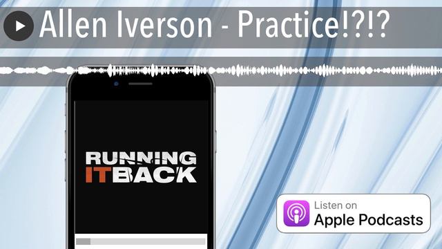 Allen Iverson - Practice!?!?