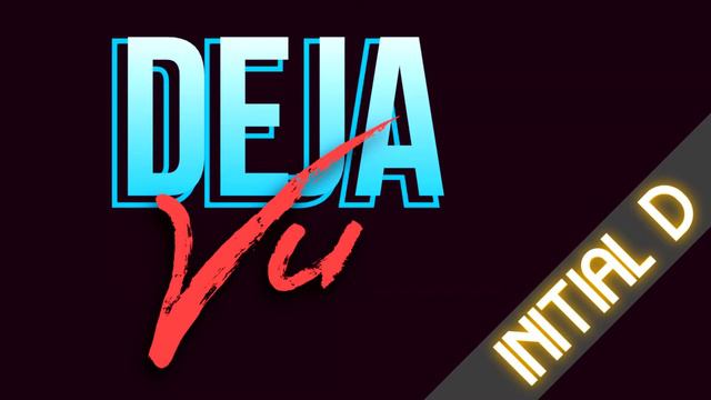 Initial D - Deja Vu (Extended Version)