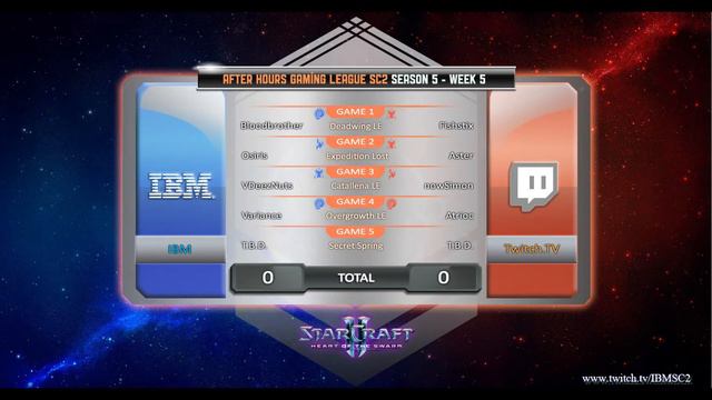 AHGL IBM vs Twitch.tv - Season 5 Week 5 - Starcraft 2 Match-up Introduction смотреть онлайн