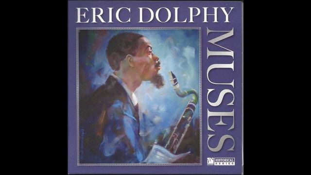 Eric Dolphy / Richard Davis - Muses смотреть онлайн