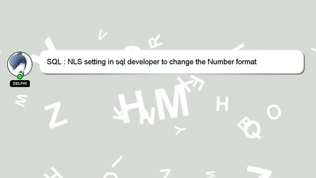 SQL : NLS setting in sql developer to change the Number format смотреть онлайн