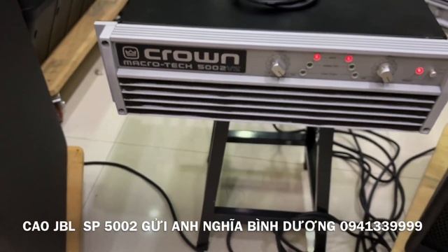 Đẩy Crown Macro -Tech 5002Vz Gửi A. Nghĩa BÌNH DƯƠNG | 0941.33.9999 | Cao JBL смотреть онлайн