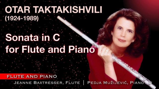 Taktakishvili - Sonata in C for Flute and Piano | Baxtresser смотреть онлайн
