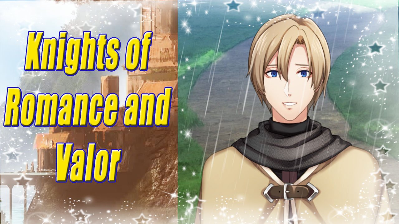 Knights of Romance and Valor / Рыцари романтики и доблести / Глава 4 / В объятьях рыцаря / ?