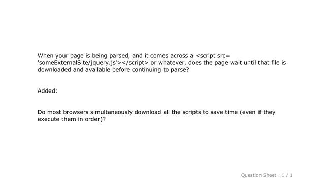 HTML : Do external javascript references cause the browser to wait until they are downloaded? смотреть онлайн