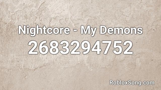 Nightcore - My Demons Roblox ID - Roblox Music Code смотреть онлайн