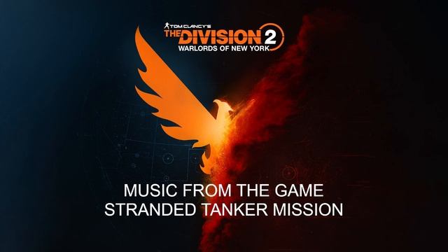 Tom Clancy's The Division 2 Warlords of New York - Stranded Tanker Music Gamerip смотреть онлайн