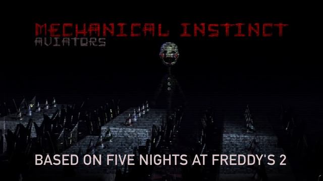 Aviators - Mechanical Instinct (Five Nights at Freddy's 2 Song) смотреть онлайн