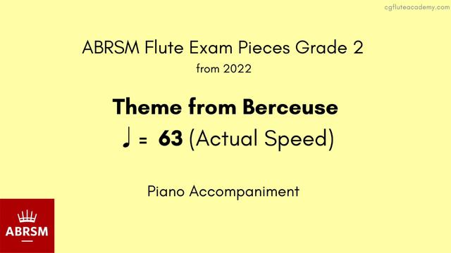 ABRSM Flute Grade 2 from 2022, Theme from Berceuse ♩= 63 (Actual Speed) Piano Accompaniment смотреть онлайн