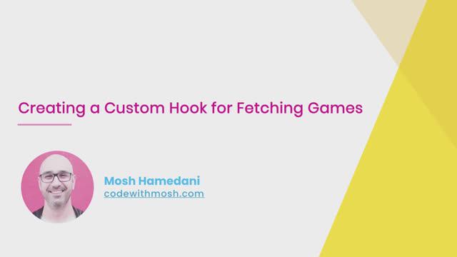 10- Creating a Custom Hook for Fetching Games смотреть онлайн