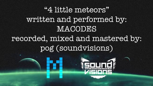 Macodes - 4 little meteors смотреть онлайн